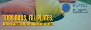Cornhole tournament button. Background of cornhole bags, Plates of Plenty logo, and script "Toss Bags. Fill Bags. Fight Hunger Right Here in Carroll County.